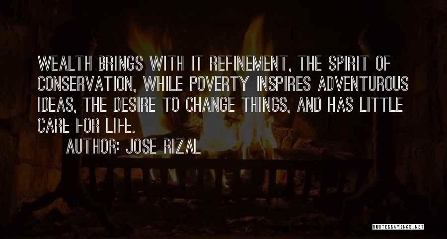 Change Brings Quotes By Jose Rizal