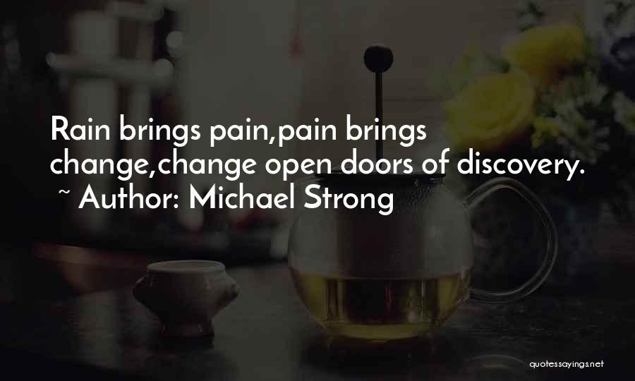 Change Brings Quotes By Michael Strong