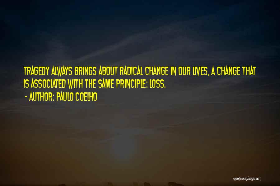 Change Brings Quotes By Paulo Coelho