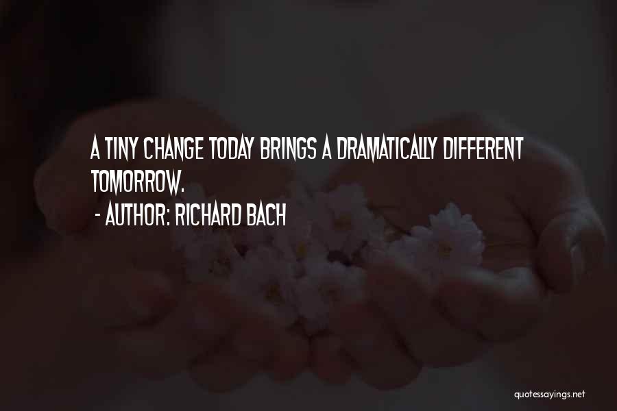 Change Brings Quotes By Richard Bach