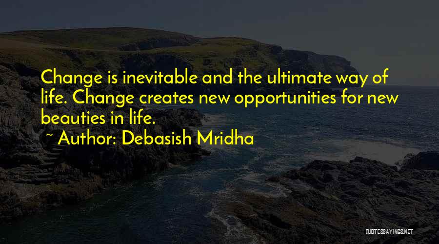 Change Buddha Quotes By Debasish Mridha