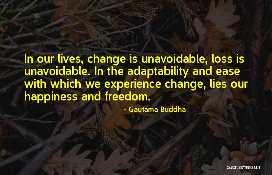 Change Buddha Quotes By Gautama Buddha