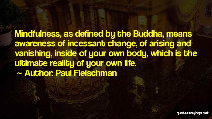 Change Buddha Quotes By Paul Fleischman