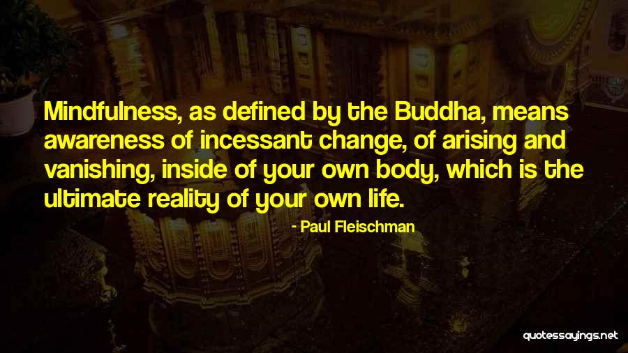 Change Buddha Quotes By Paul Fleischman