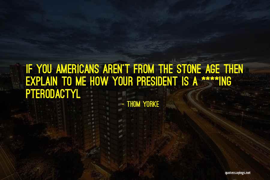 Change By Black Women Quotes By Thom Yorke Change By Black Women Quotes By Thom Yorke