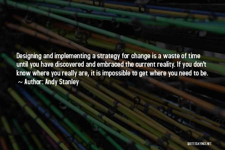 Change By Design Quotes By Andy Stanley