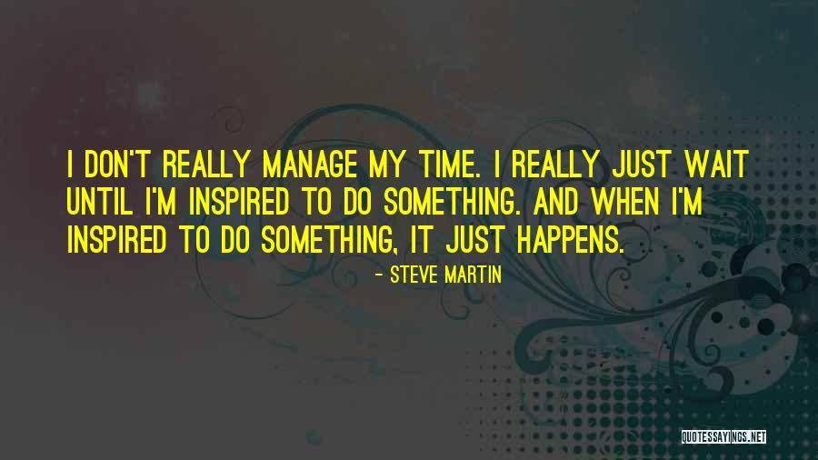 Change By Famous People Quotes By Steve Martin Change By Famous People Quotes By Steve Martin