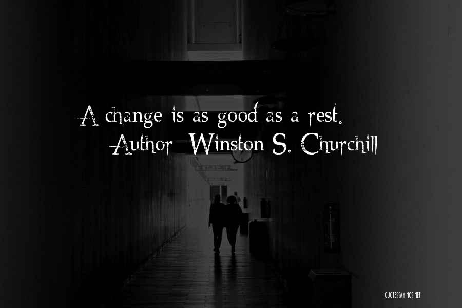 Change Churchill Quotes By Winston S. Churchill