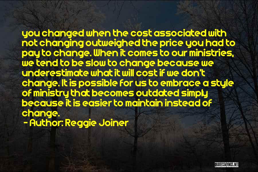 Change Comes Quotes By Reggie Joiner