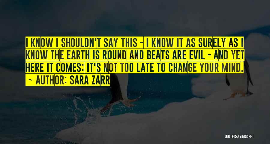 Change Comes Quotes By Sara Zarr