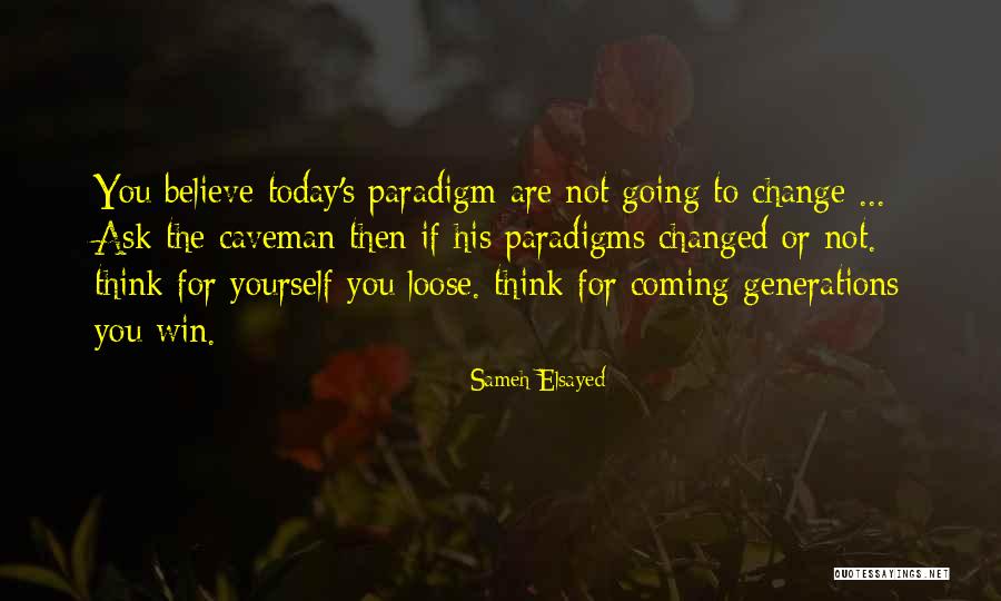 Change Coming From Within Quotes By Sameh Elsayed Change Coming From Within Quotes By Sameh Elsayed