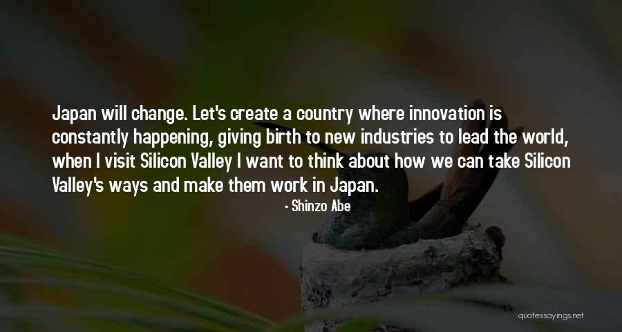 Change Constantly Quotes By Shinzo Abe Change Constantly Quotes By Shinzo Abe