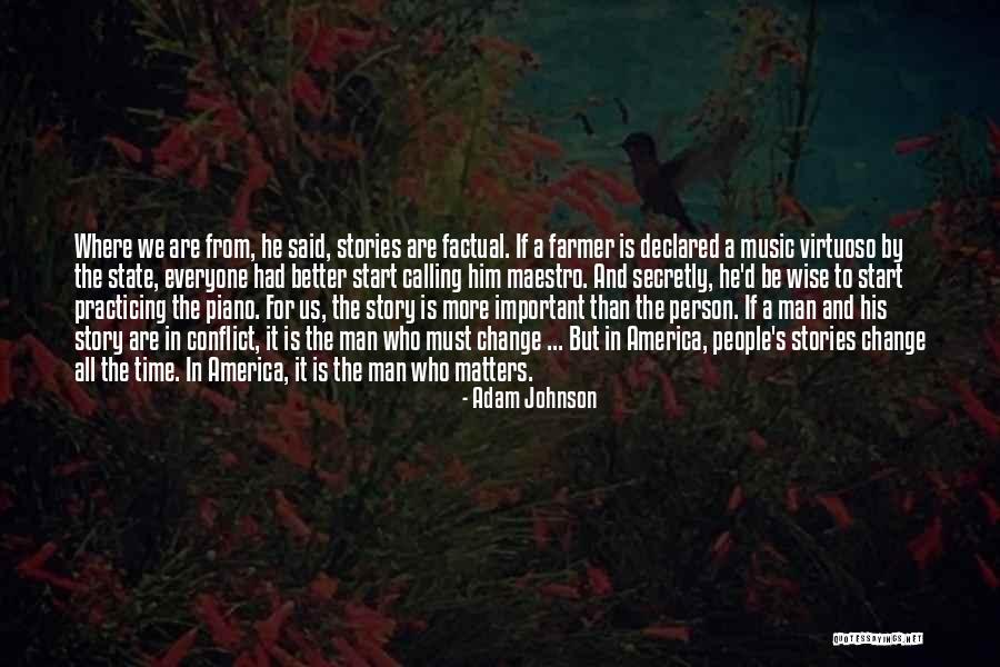 Change For A Better Person Quotes By Adam Johnson Change For A Better Person Quotes By Adam Johnson