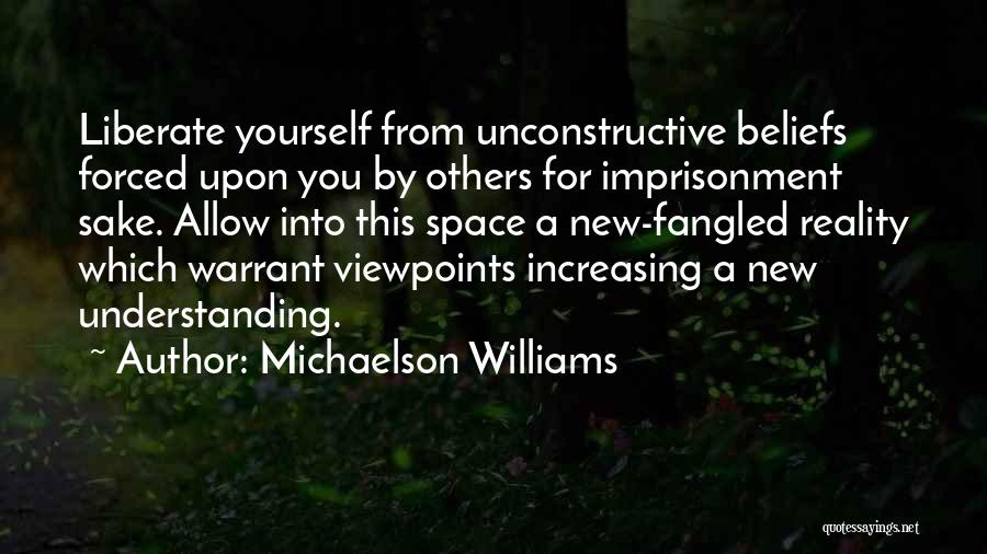 Change For A Better You Quotes By Michaelson Williams