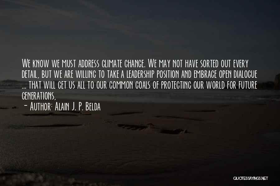 Change For Future Quotes By Alain J. P. Belda