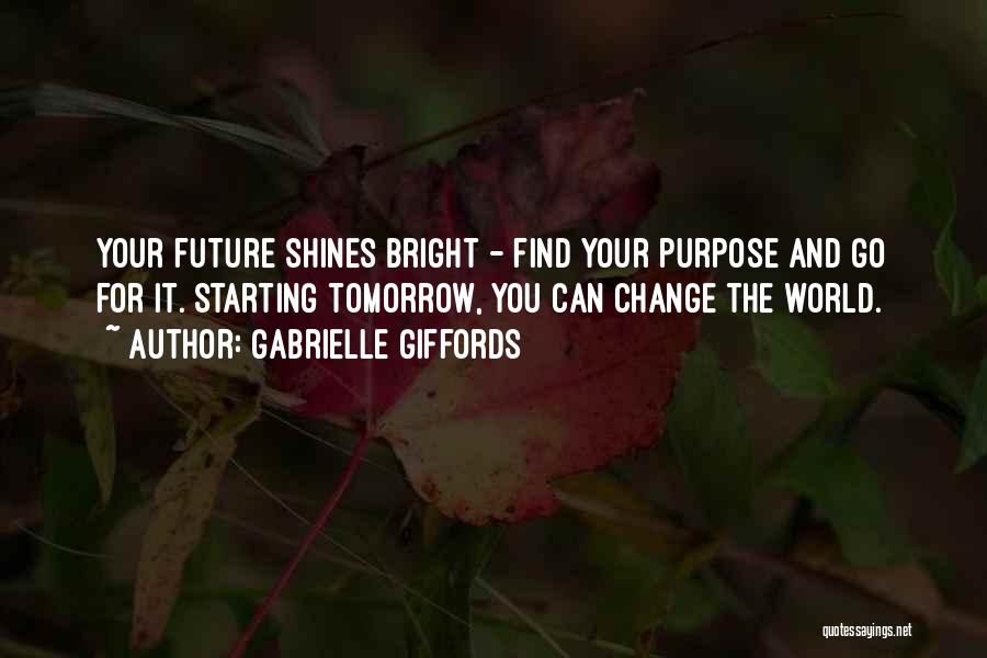 Change For Future Quotes By Gabrielle Giffords