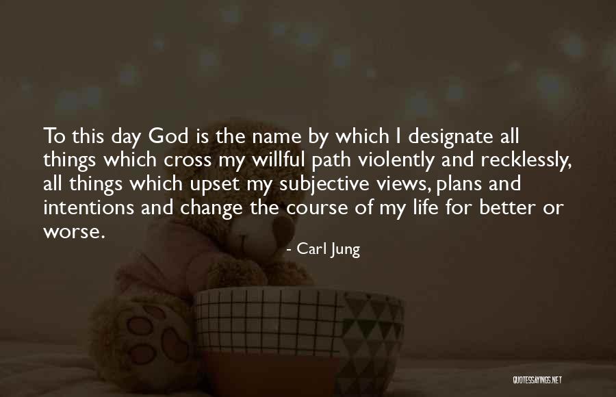 Change For God Quotes By Carl Jung Change For God Quotes By Carl Jung