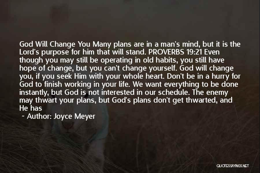 Change For God Quotes By Joyce Meyer