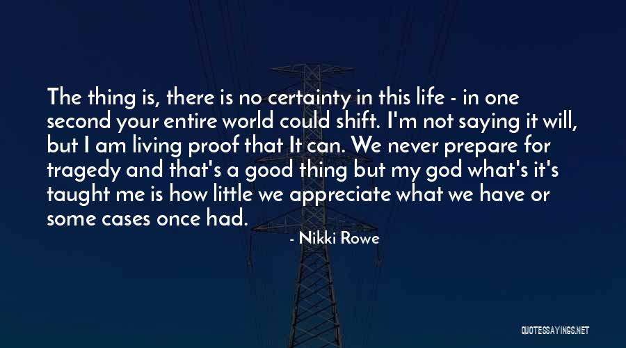 Change For God Quotes By Nikki Rowe