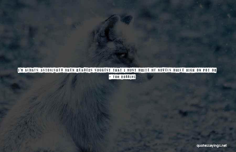 Change For God Quotes By Tom Robbins Change For God Quotes By Tom Robbins