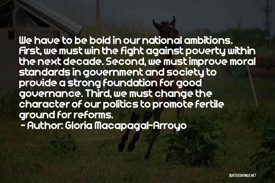 Change For Good Quotes By Gloria Macapagal-Arroyo