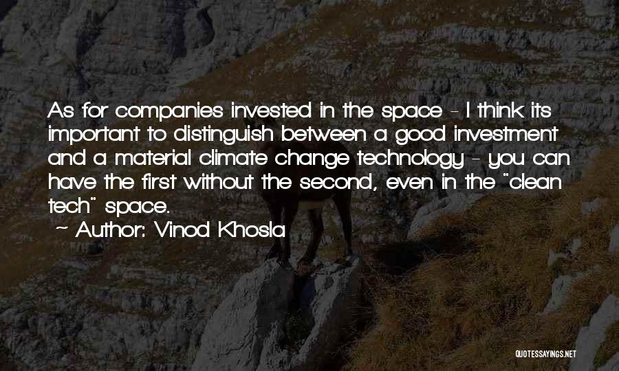 Change For Good Quotes By Vinod Khosla