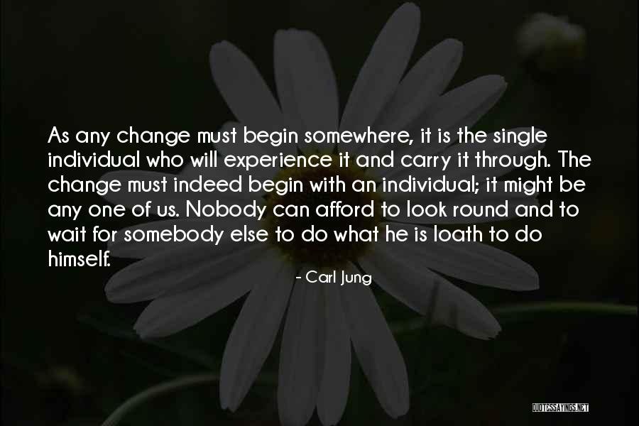 Change For Life Quotes By Carl Jung