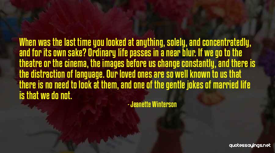 Change For Life Quotes By Jeanette Winterson