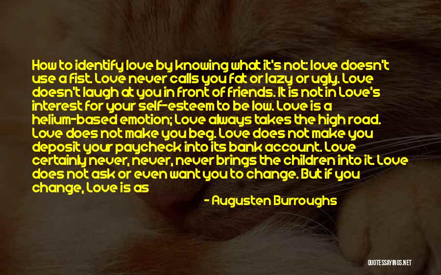 Change For Love Quotes By Augusten Burroughs