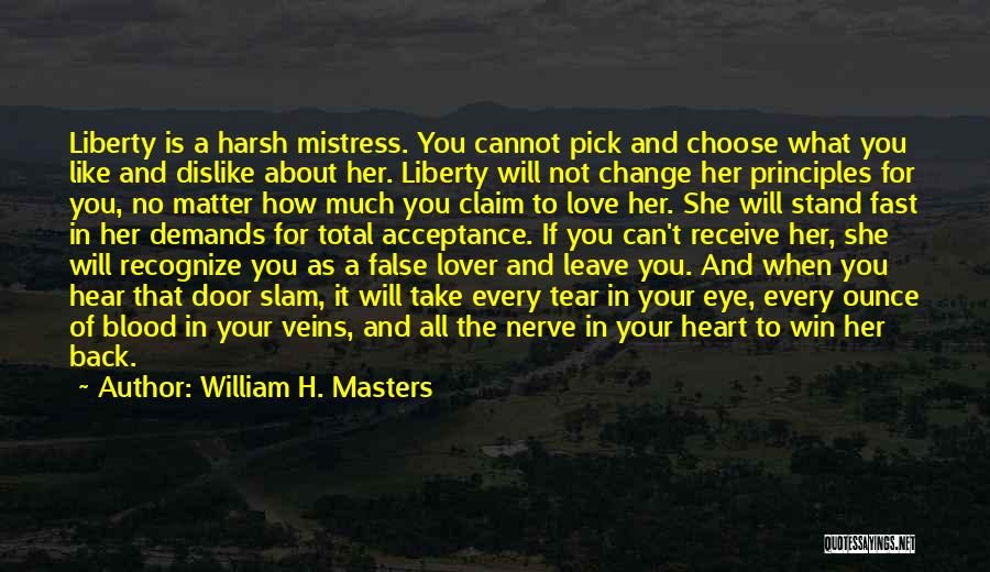 Change For Love Quotes By William H. Masters Change For Love Quotes By William H. Masters