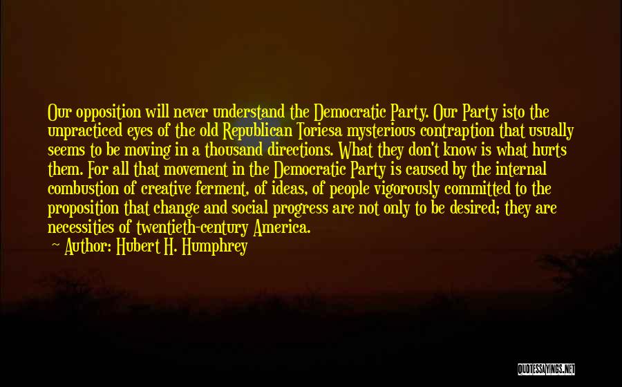 Change For Progress Quotes By Hubert H. Humphrey