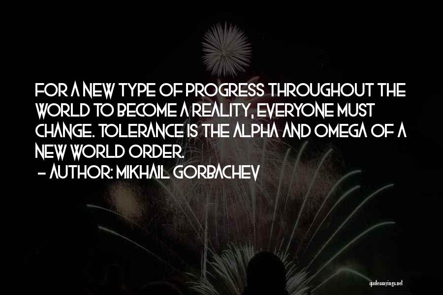 Change For Progress Quotes By Mikhail Gorbachev
