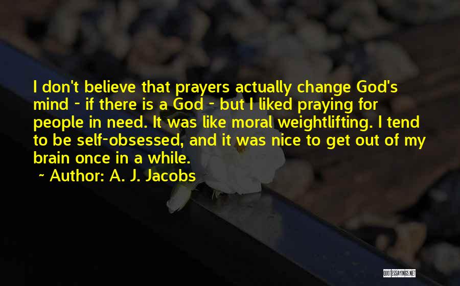 Change For Self Quotes By A. J. Jacobs