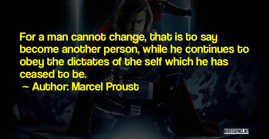 Change For Self Quotes By Marcel Proust