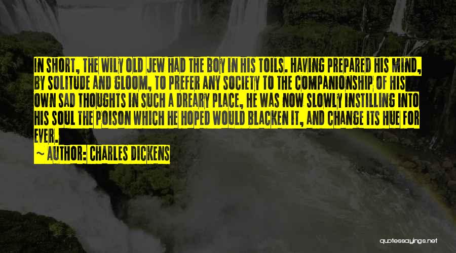 Change For Society Quotes By Charles Dickens