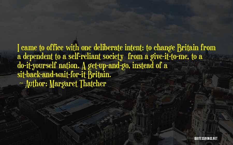 Change For Society Quotes By Margaret Thatcher