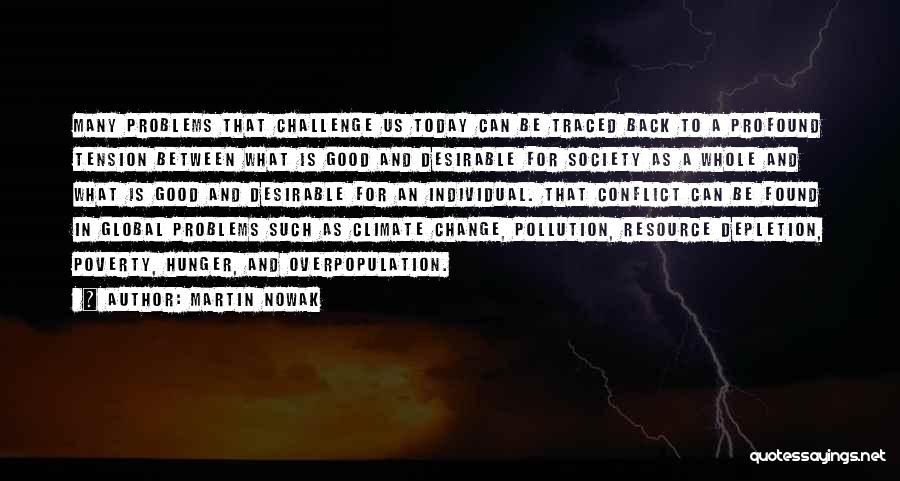 Change For Society Quotes By Martin Nowak