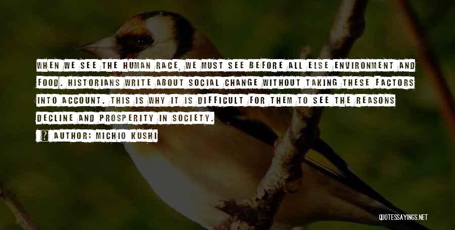 Change For Society Quotes By Michio Kushi