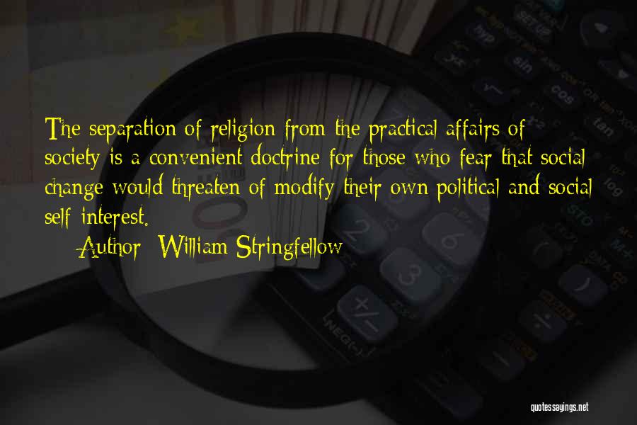 Change For Society Quotes By William Stringfellow