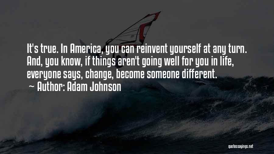 Change For Someone Quotes By Adam Johnson