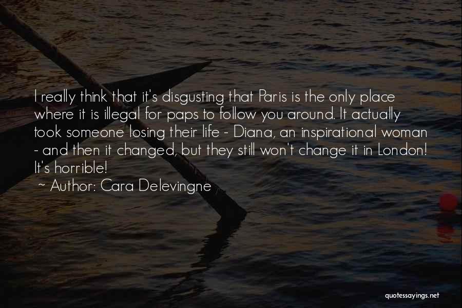 Change For Someone Quotes By Cara Delevingne