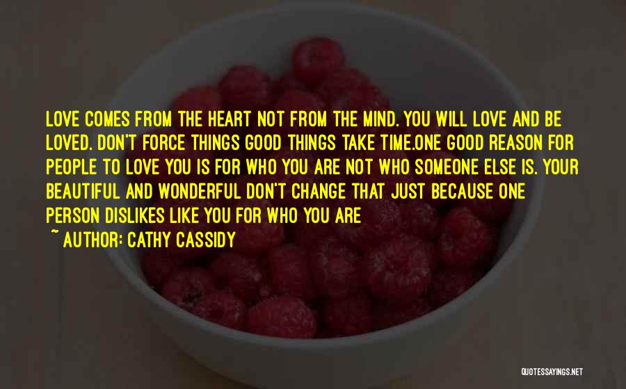 Change For Someone Quotes By Cathy Cassidy