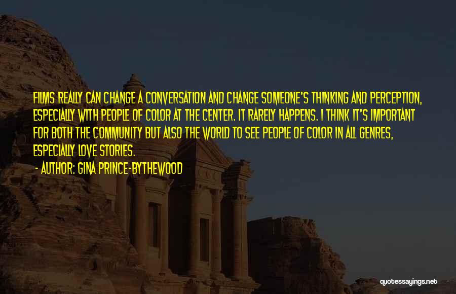 Change For Someone Quotes By Gina Prince-Bythewood