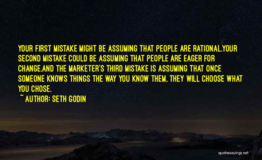 Change For Someone Quotes By Seth Godin