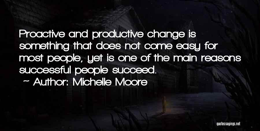 Change For Success Quotes By Michelle Moore