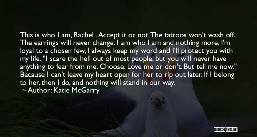 Change For Tattoos Quotes By Katie McGarry