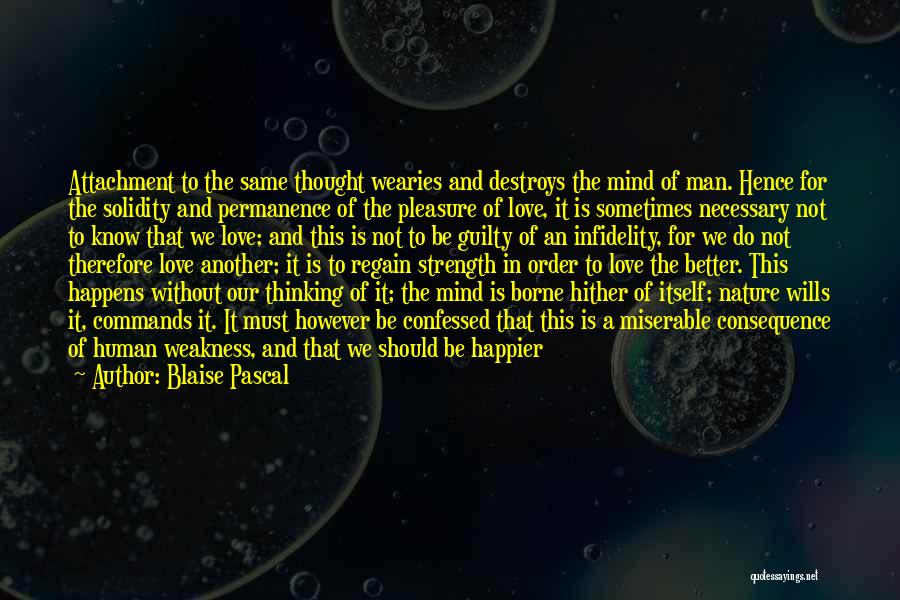 Change For The Better Love Quotes By Blaise Pascal