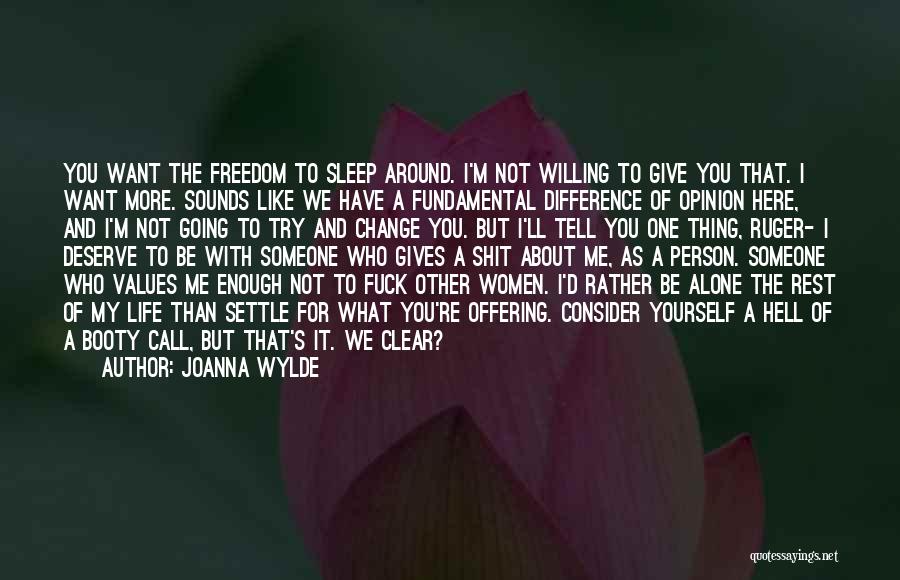 Change For Yourself Quotes By Joanna Wylde