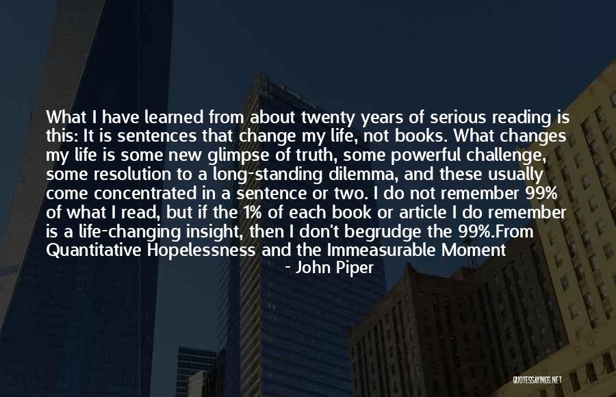 Change From Books Quotes By John Piper Change From Books Quotes By John Piper