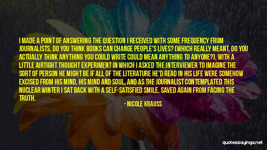 Change From Books Quotes By Nicole Krauss Change From Books Quotes By Nicole Krauss